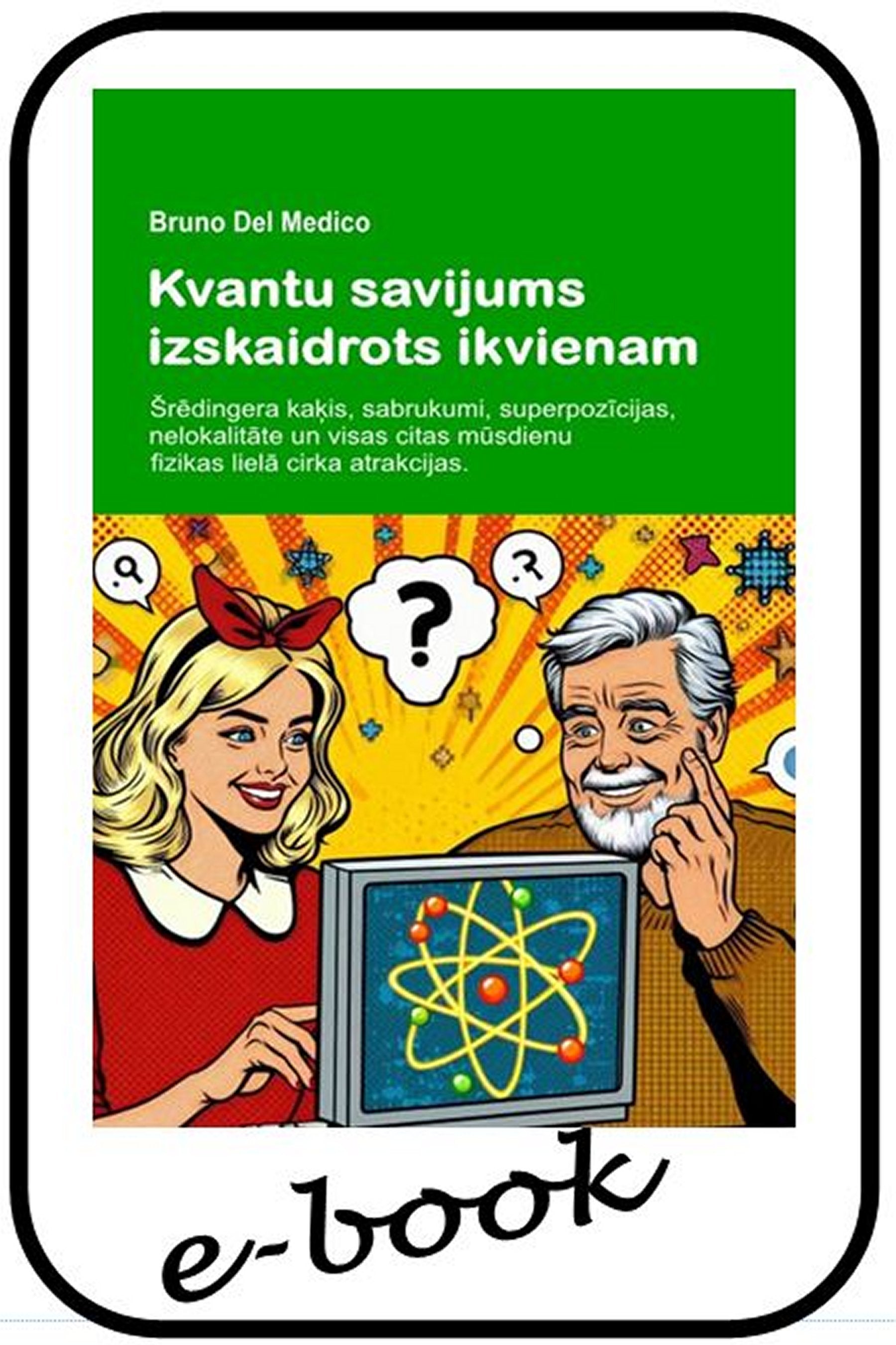 Kvantu savijums izskaidrots ikvienam (lav-85)