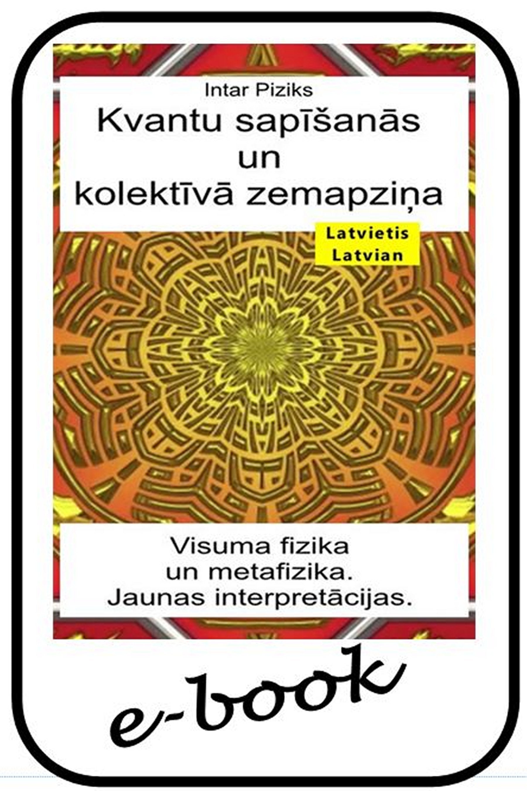 Kvantu sapīšanās un kolektīvā zemapziņa (lav-95)