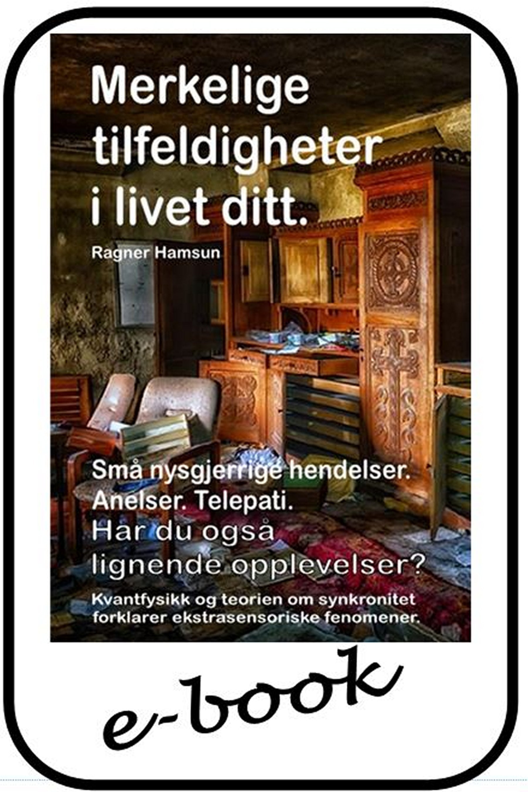 Har du også lignende opplevelser? (nor-98)