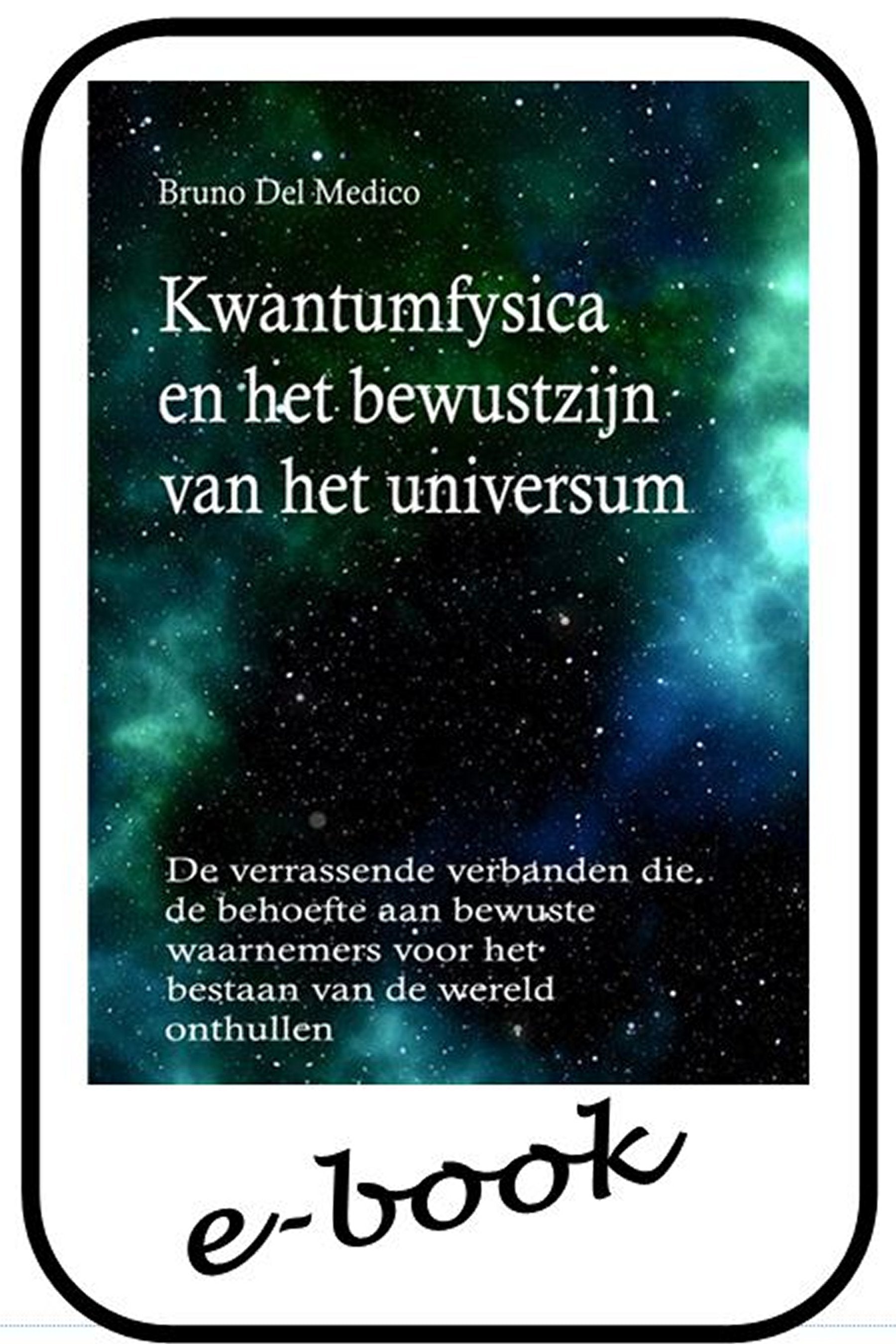 Kwantumfysica en het bewustzijn van het universum. (ola-91)