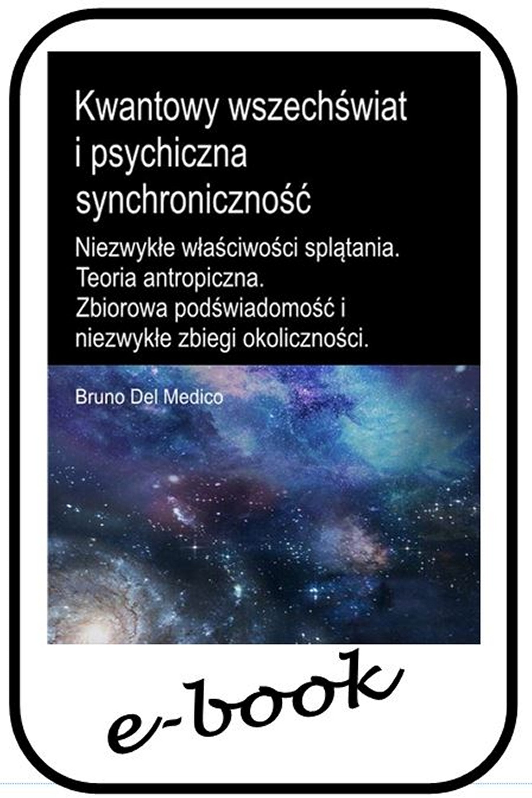 Kwantowy wszechświat i psychiczna synchroniczność (pol-94)