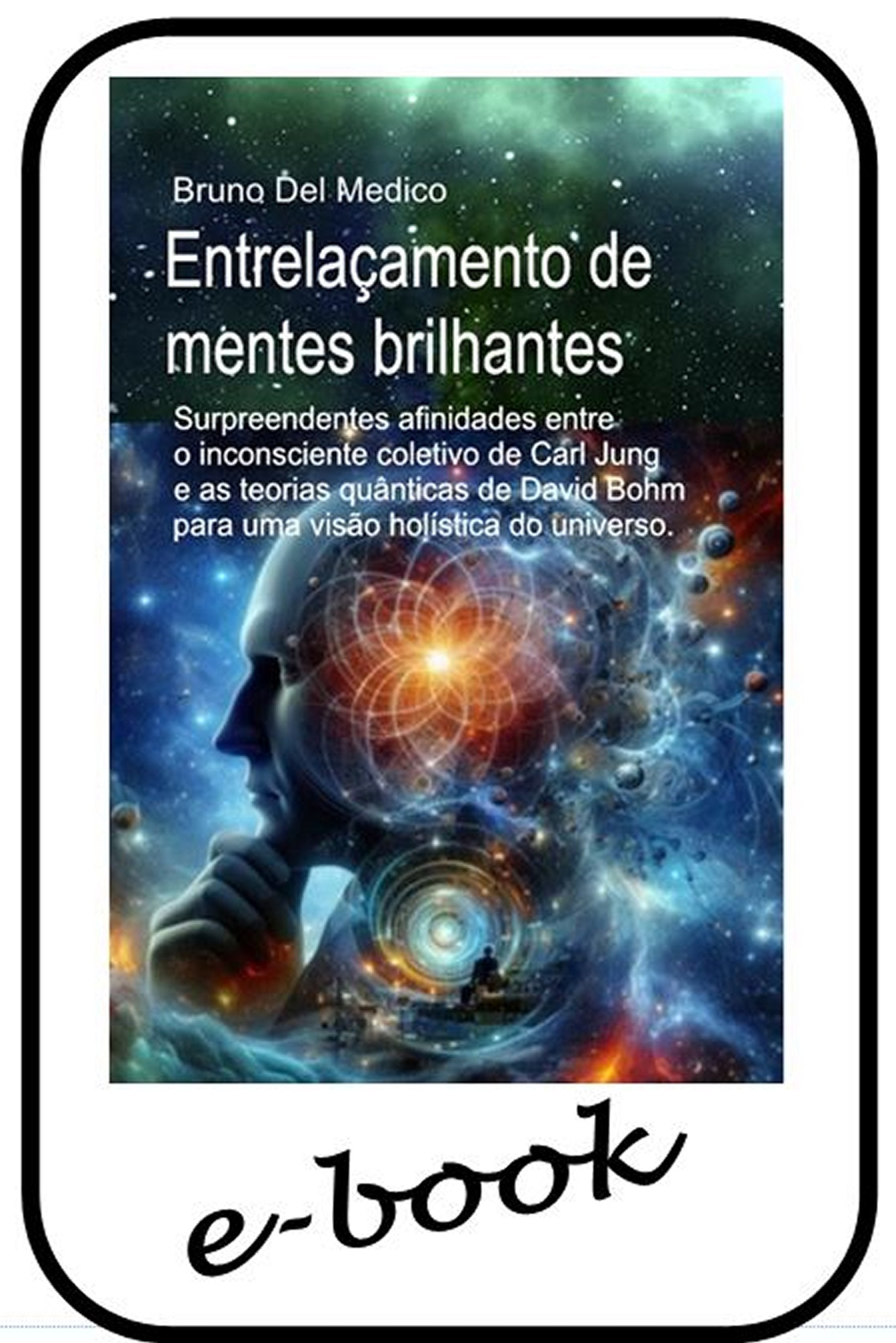 Entrelaçamento de mentes brilhantes - (ebook)
