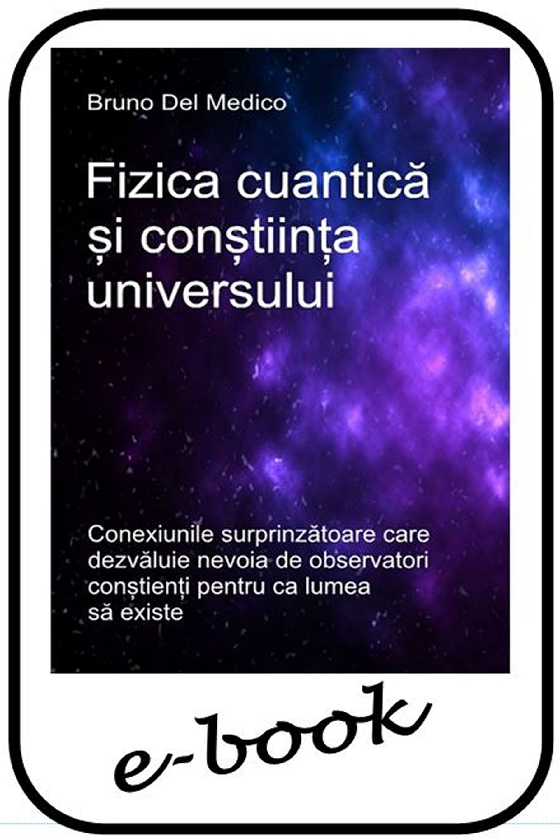 Fizica cuantică și conștiința universului (rum-91)