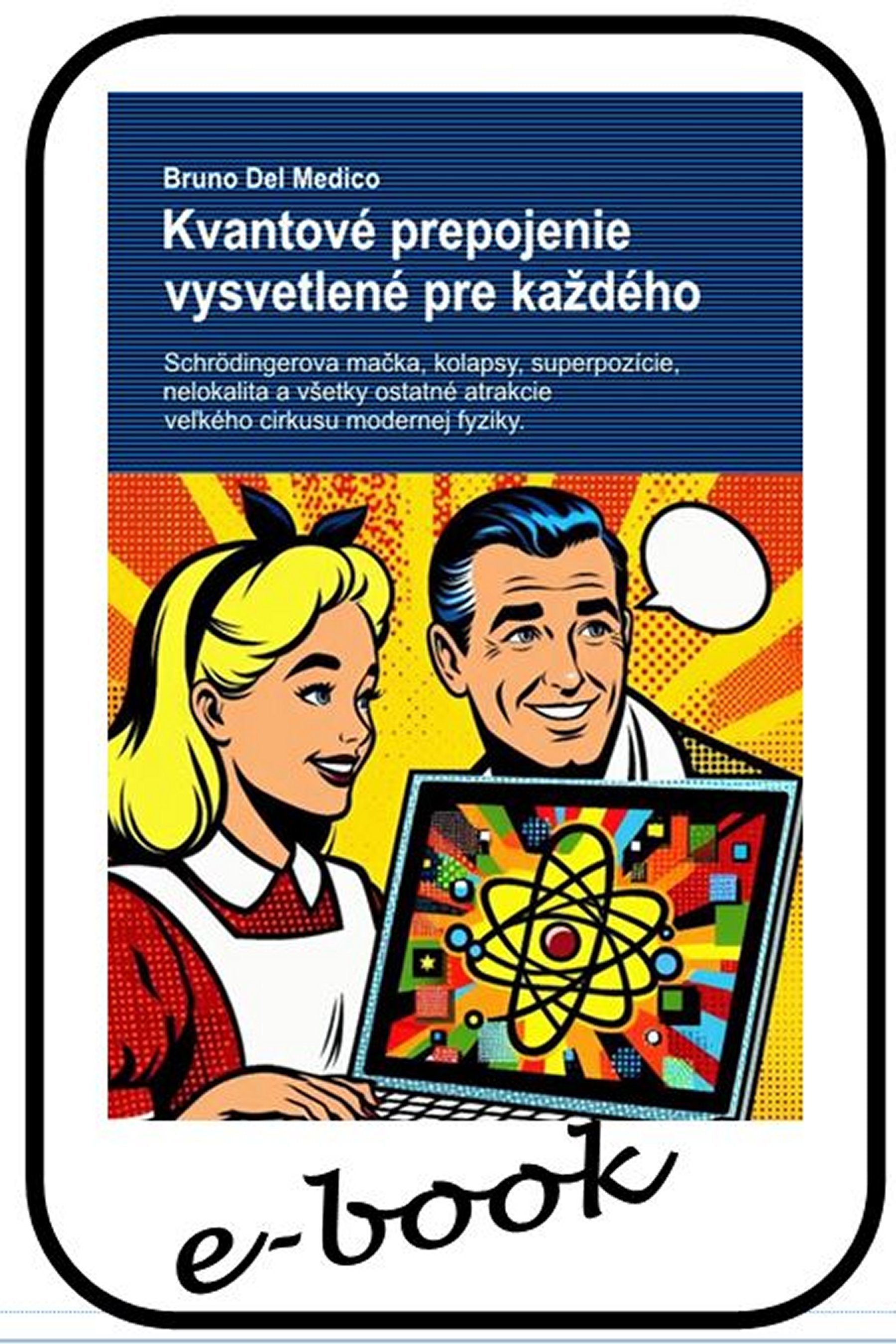 Kvantové prepojenie vysvetlené pre každého  (slo-85)