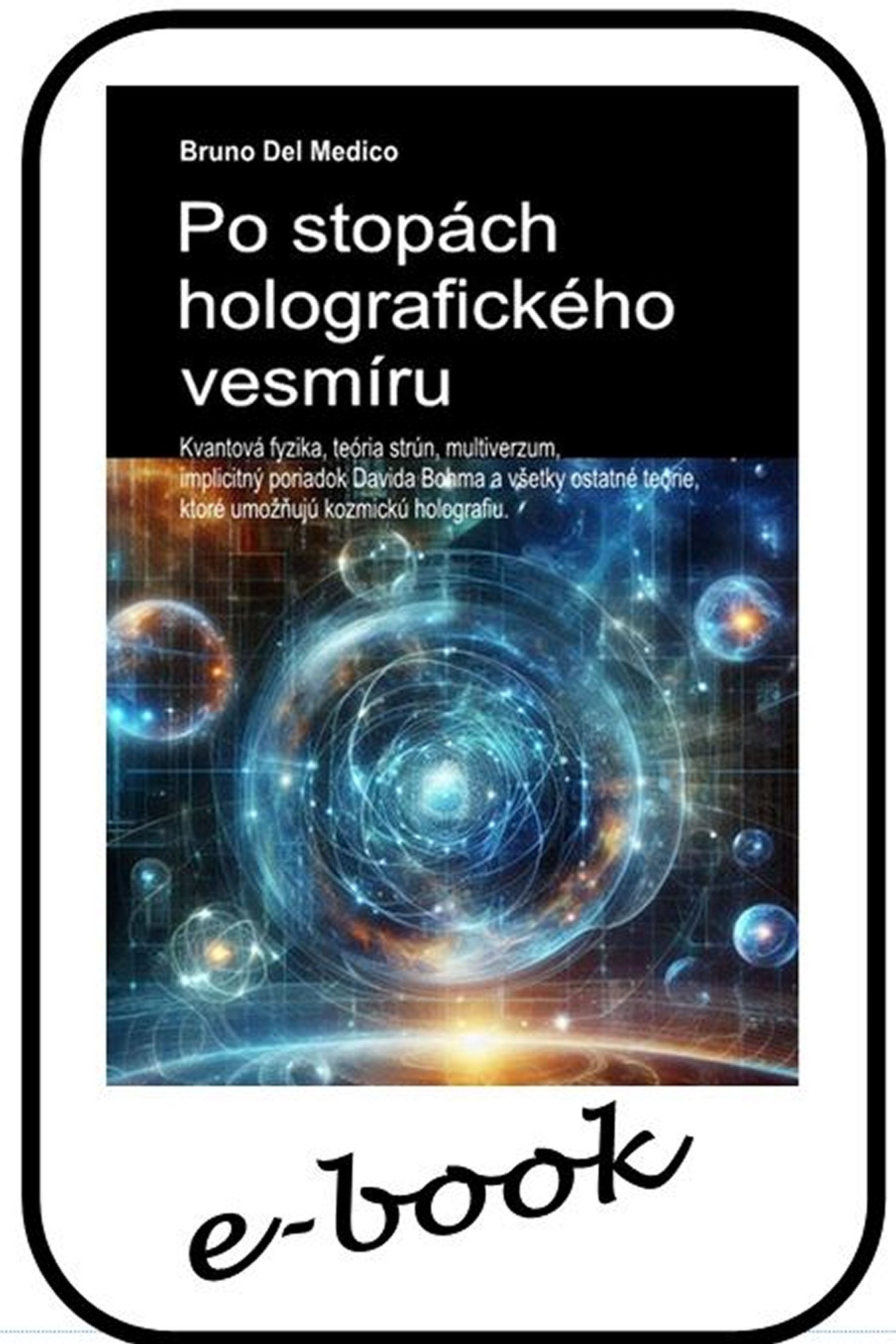 Po stopách holografického vesmíru (slo-88)