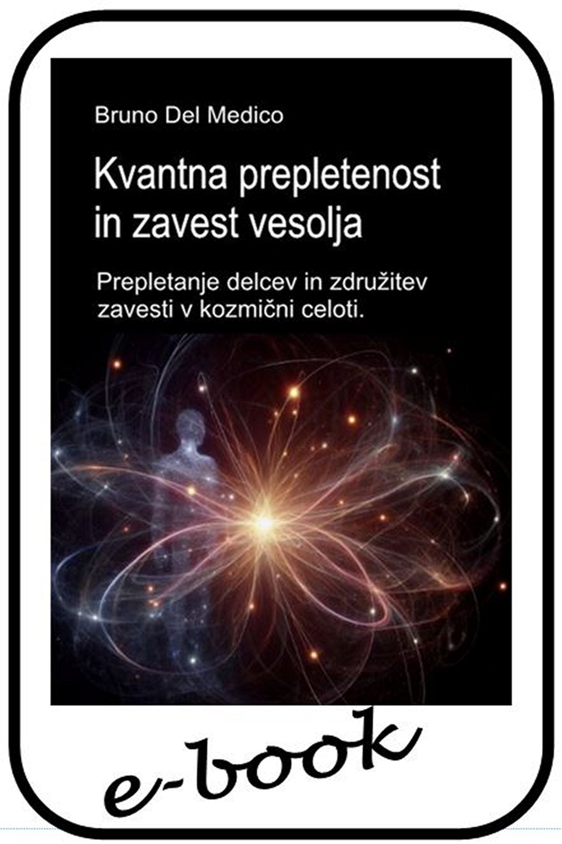 Kvantna prepletenost in zavest vesolja (slv-84)