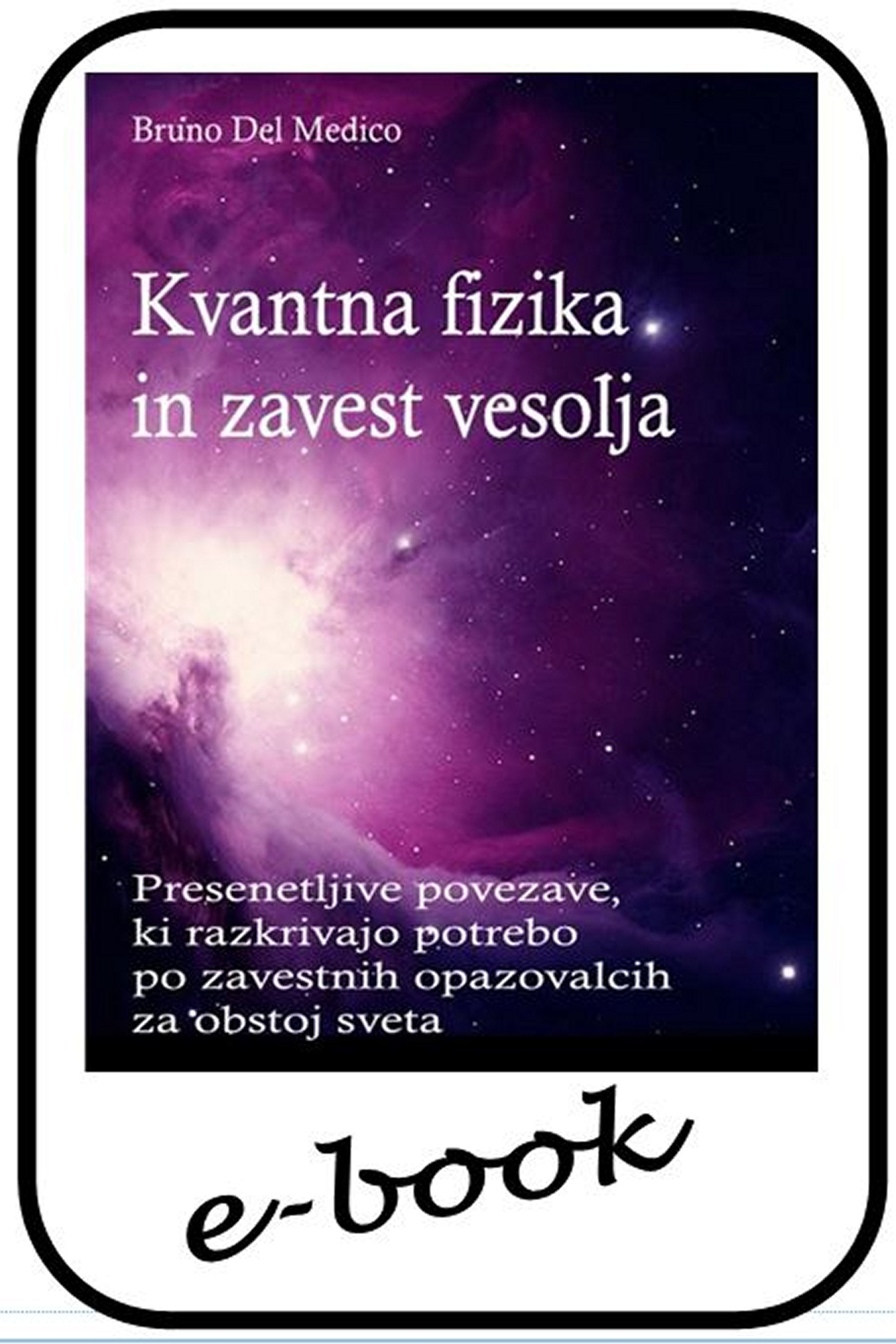 Kvantna fizika in zavest vesolja (slv-91)