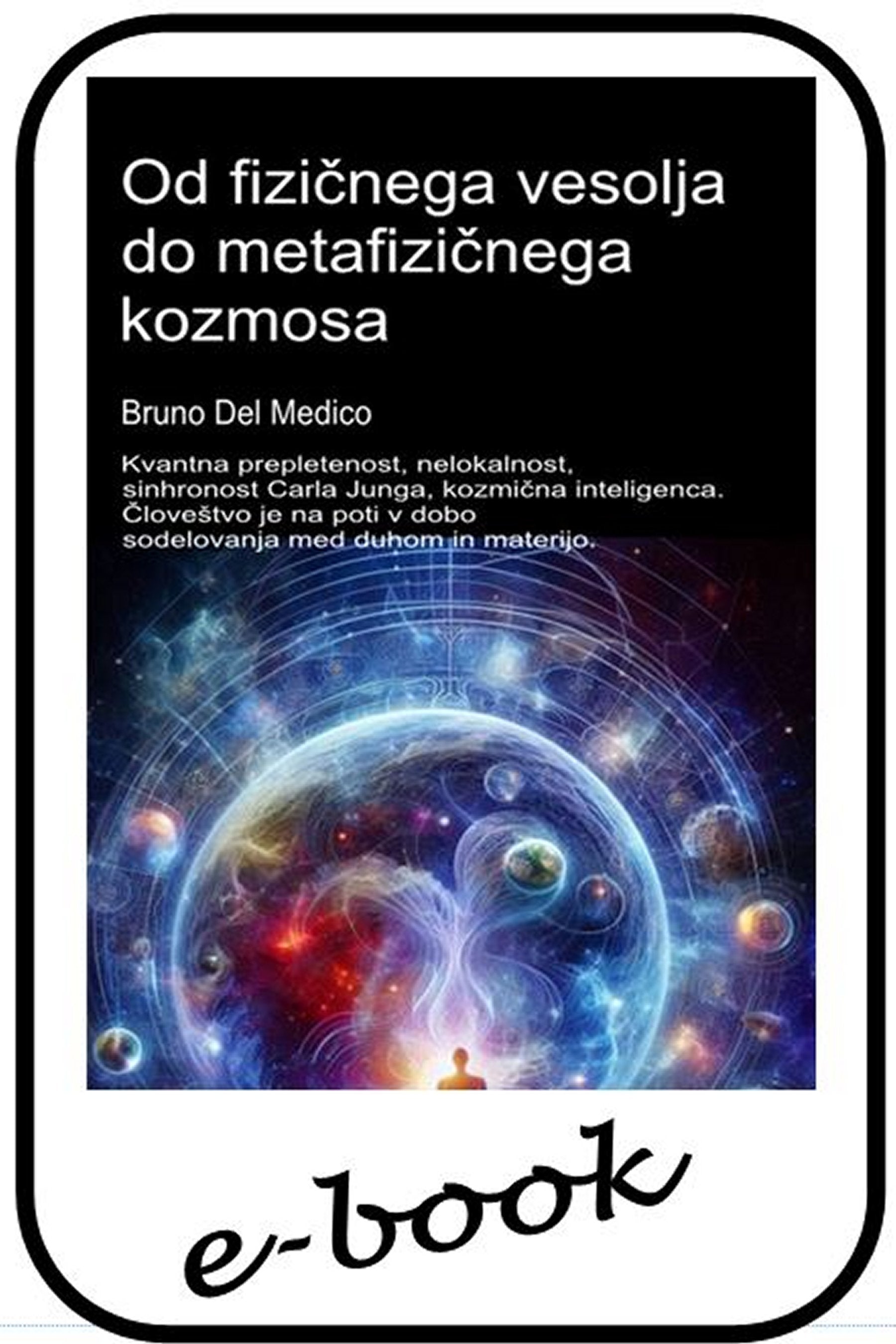 Od fizičnega vesolja do metafizičnega kozmosa (slv-93)