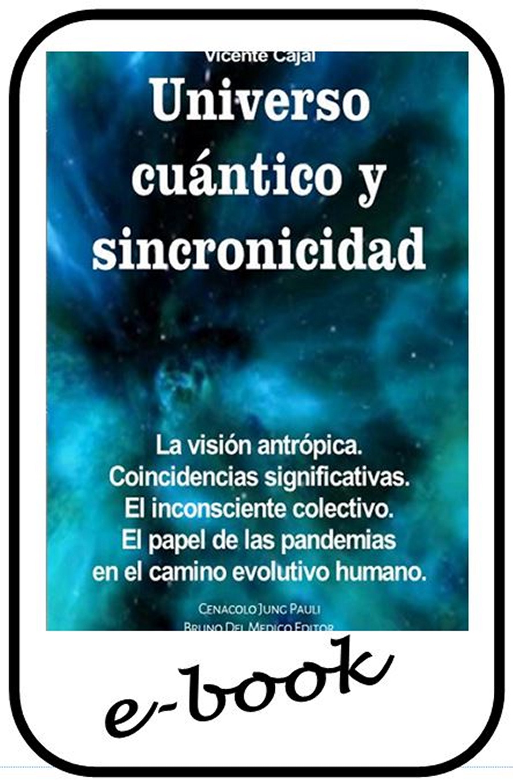 Universo cuántico y sincronicidad - (ebook)