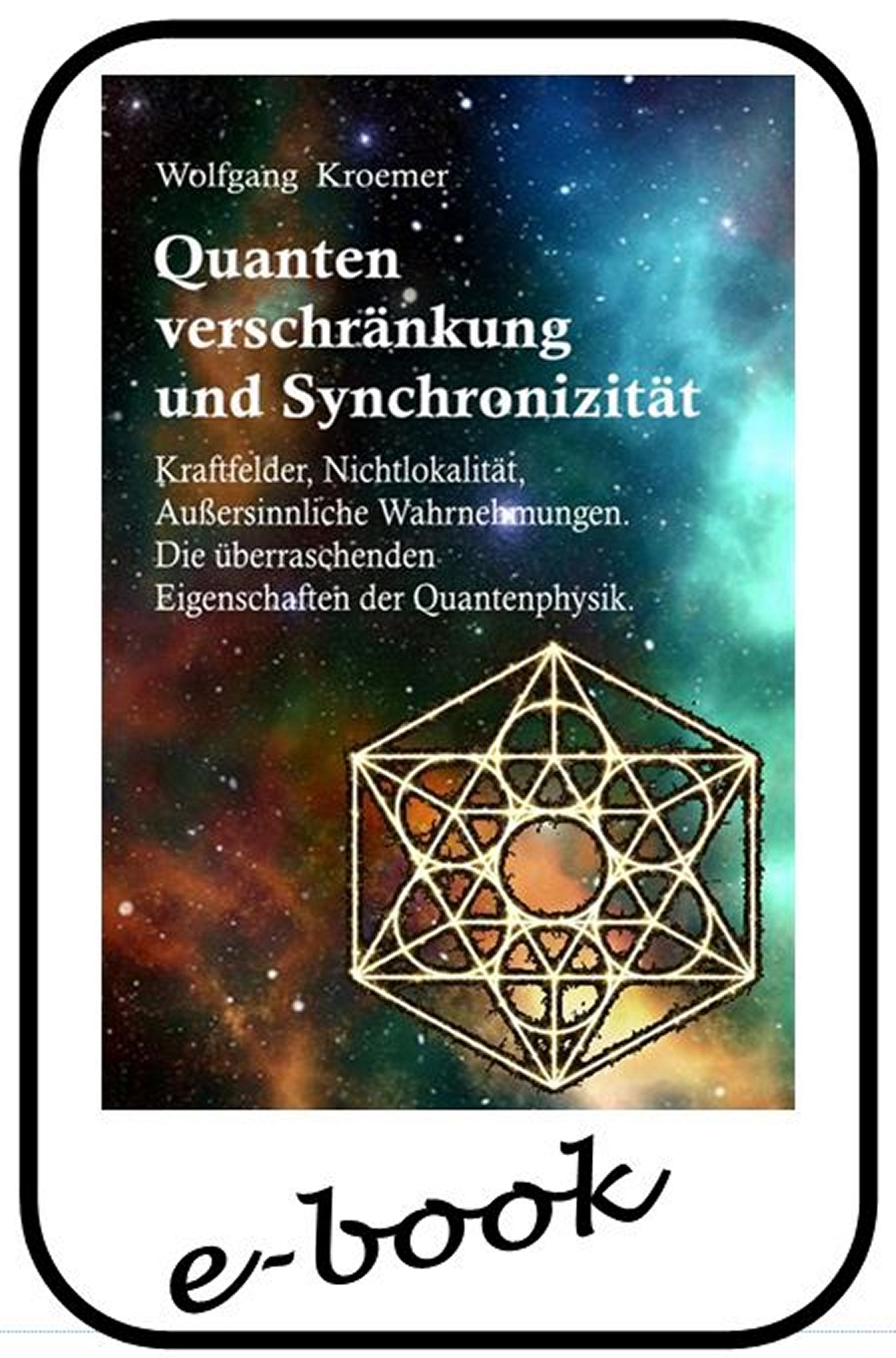 Quantenverschränkung und Synchronizität - (ebook)