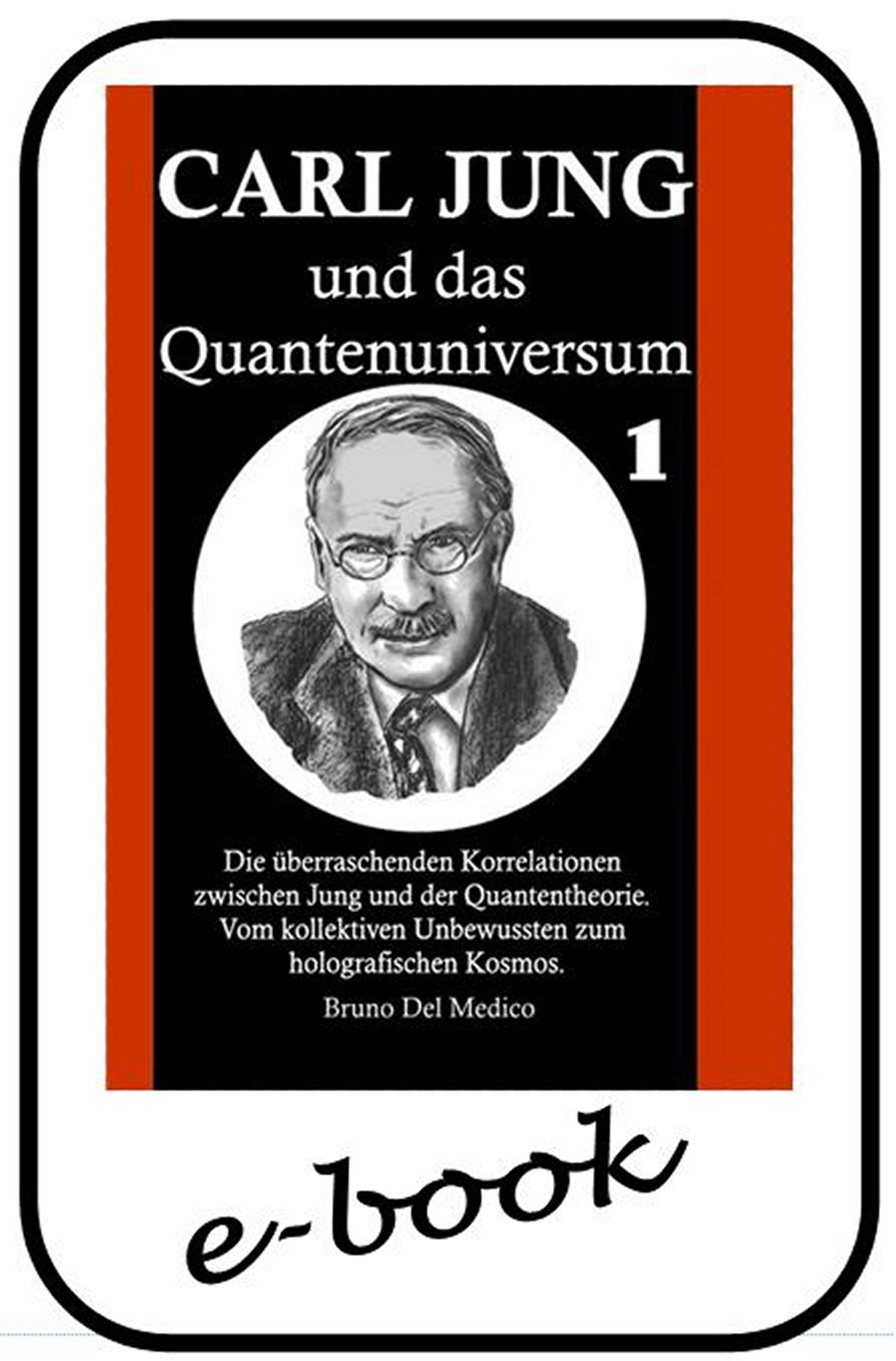 Carl Jung und das Quantenuniversum - (ebook)