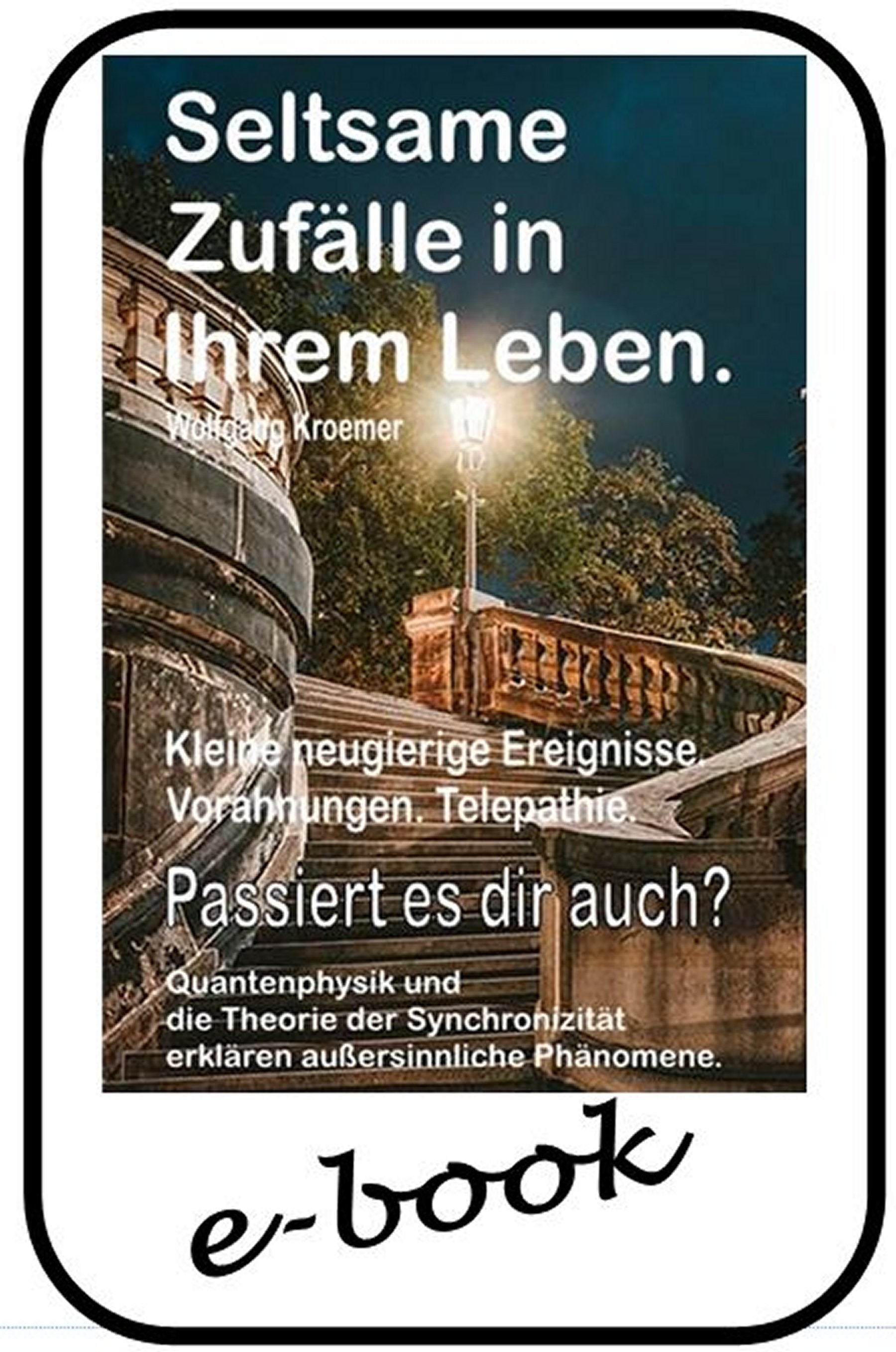 Passiert es dir auch? Seltsame Zufälle in Ihrem Leben - (ebook)