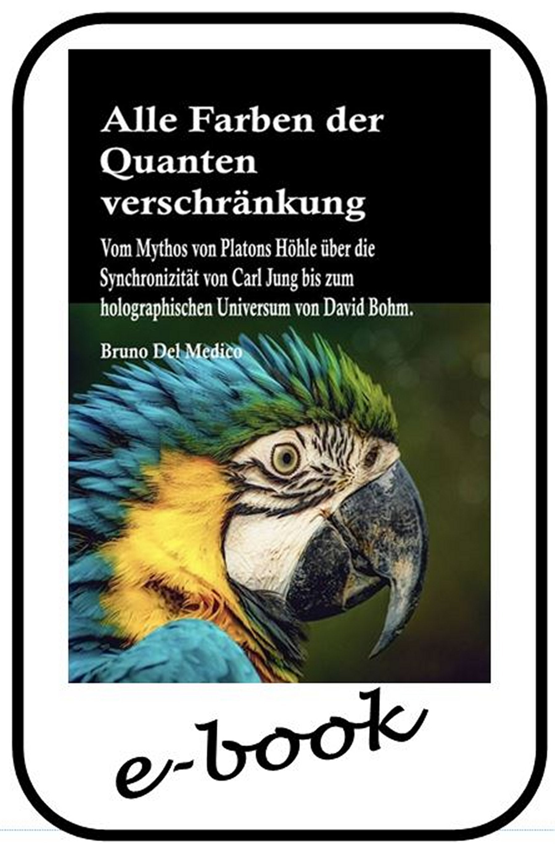 Alle Farben der Quantenverschränkun- (ebook)