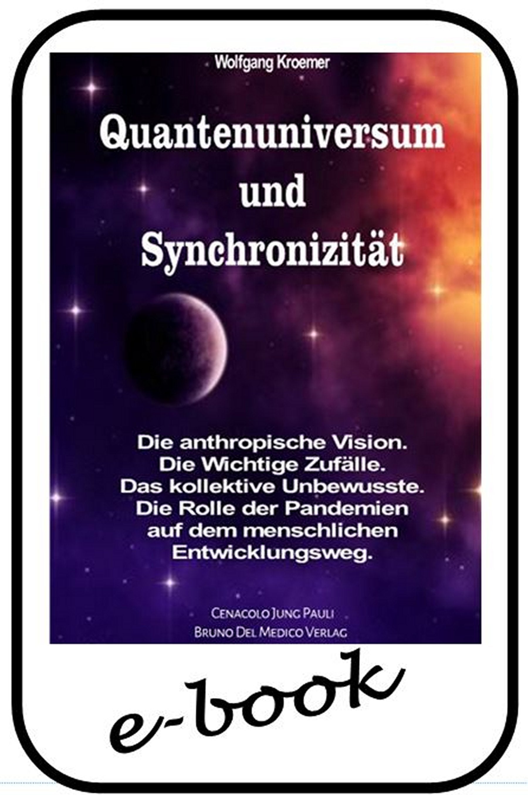 Quantenuniversum und Synchronizität (ebook)
