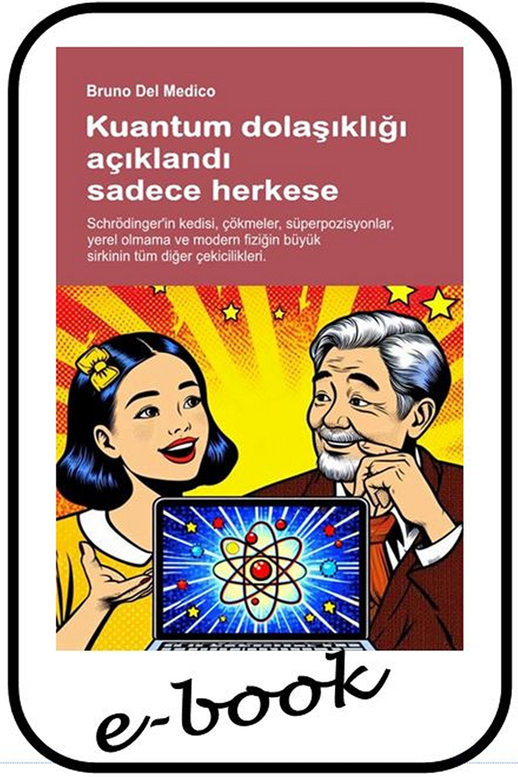 Kuantum dolaşıklığı açıklandı sadece herkese (tur-85)