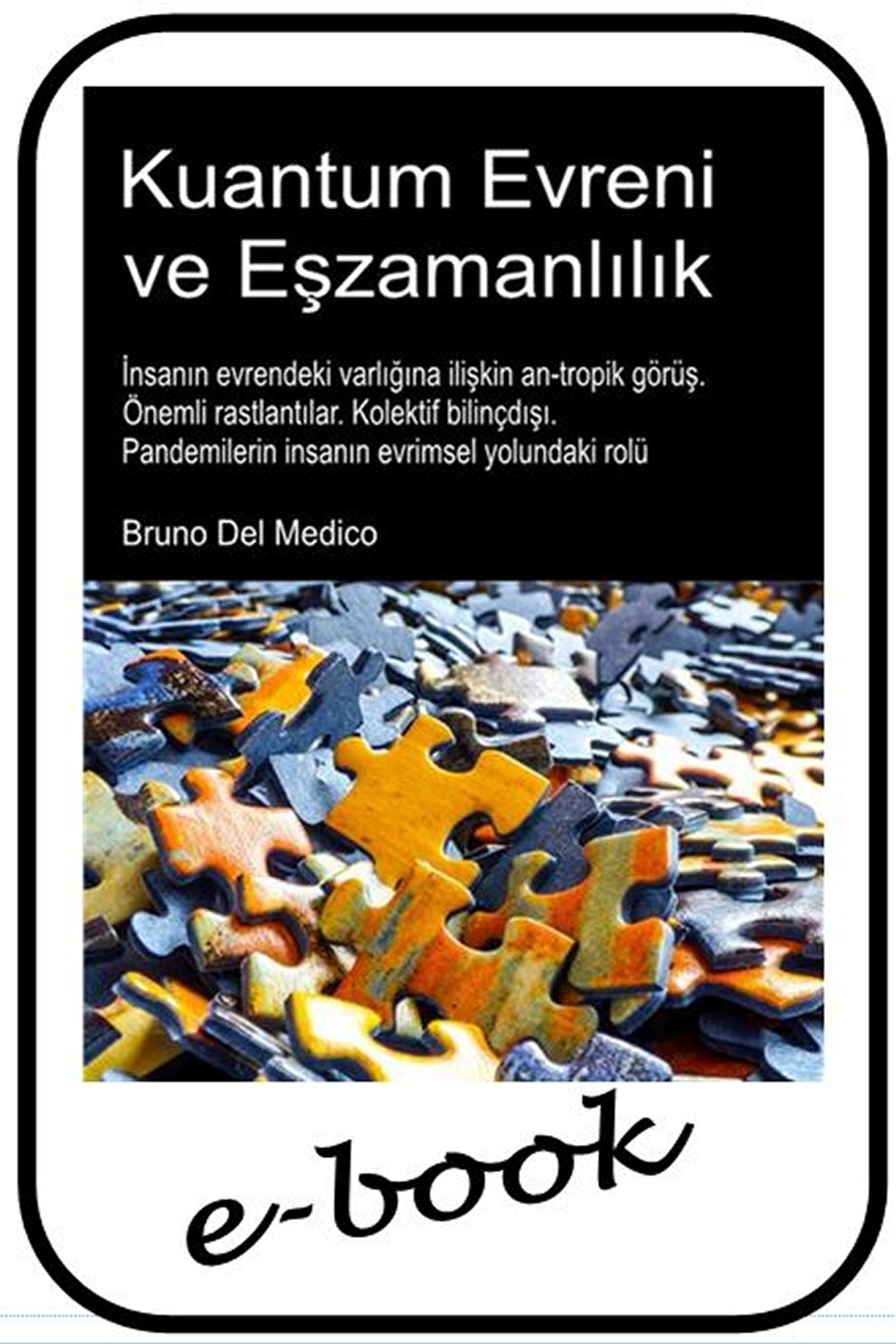 Kuantum evreni ve psişik eşzamanlılık (tur-94)