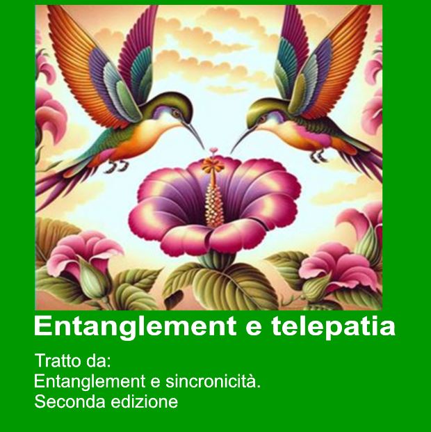 Entanglement e telepatia.