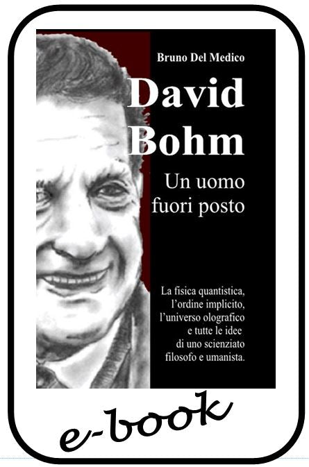 David Bohm. Un uomo fuori posto (Ebook)