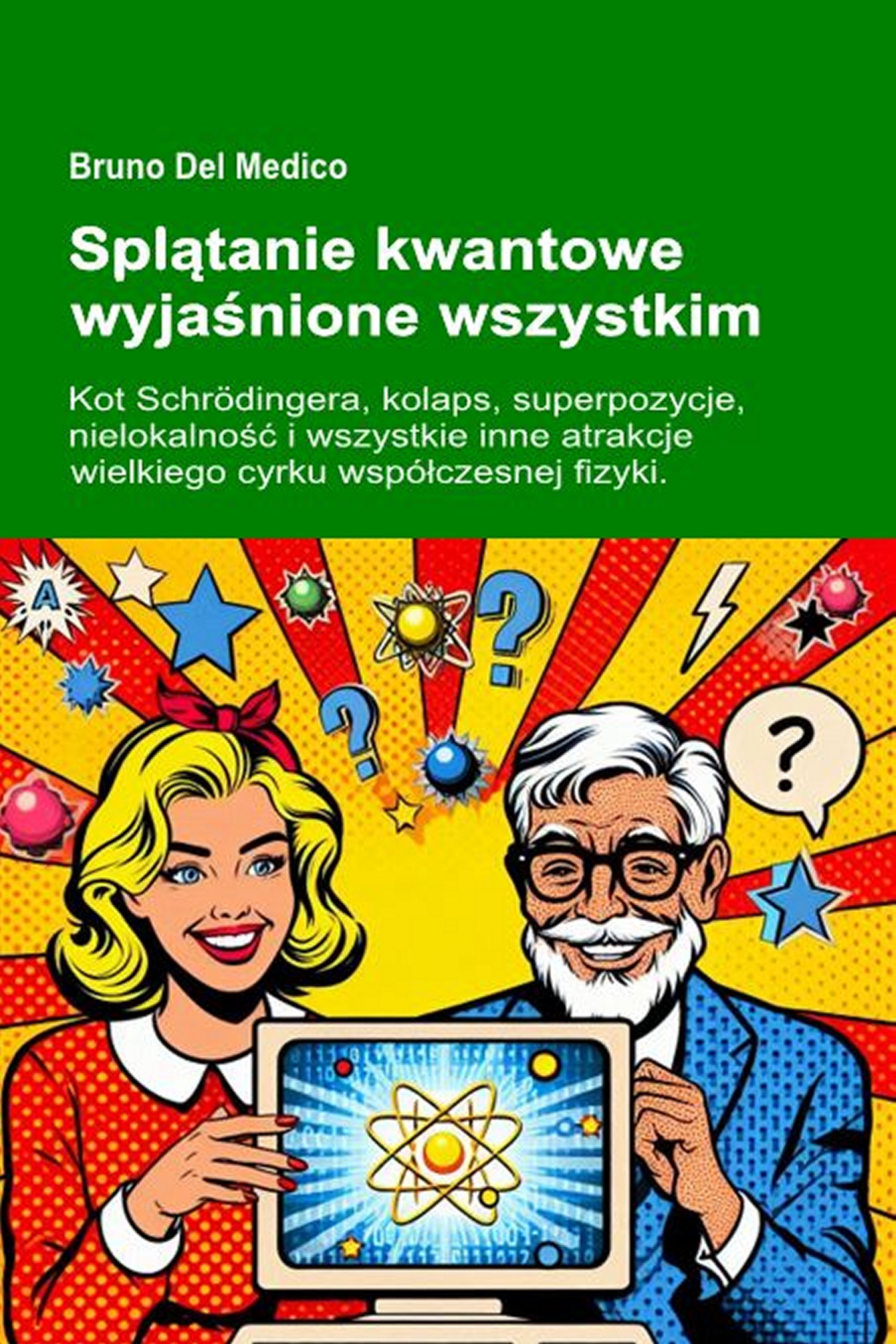 Splątanie kwantowe wyjaśnione wszystkim (pol-85)