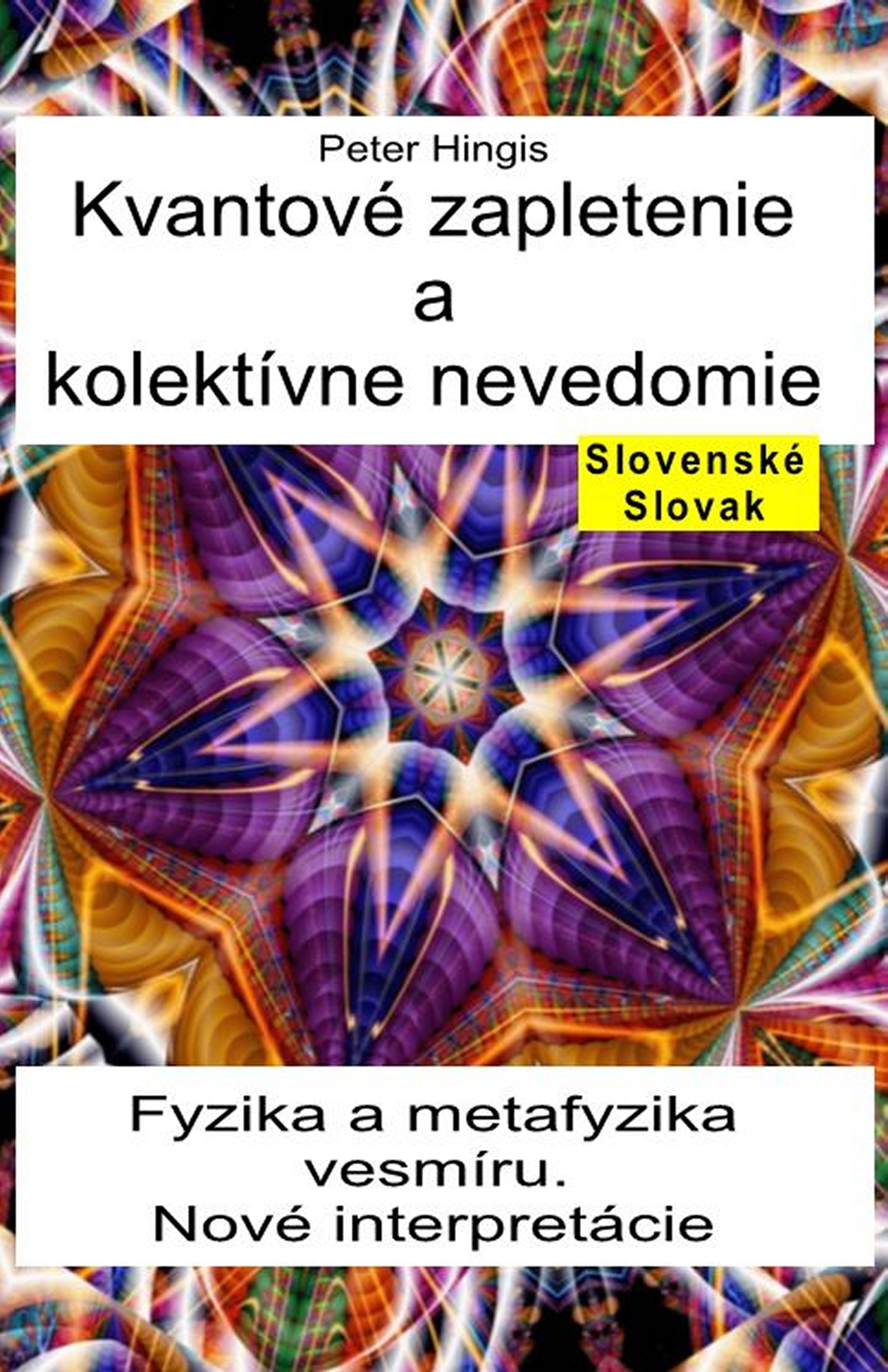 Kvantové zapletenie a kolektívne nevedomie (slo-95)