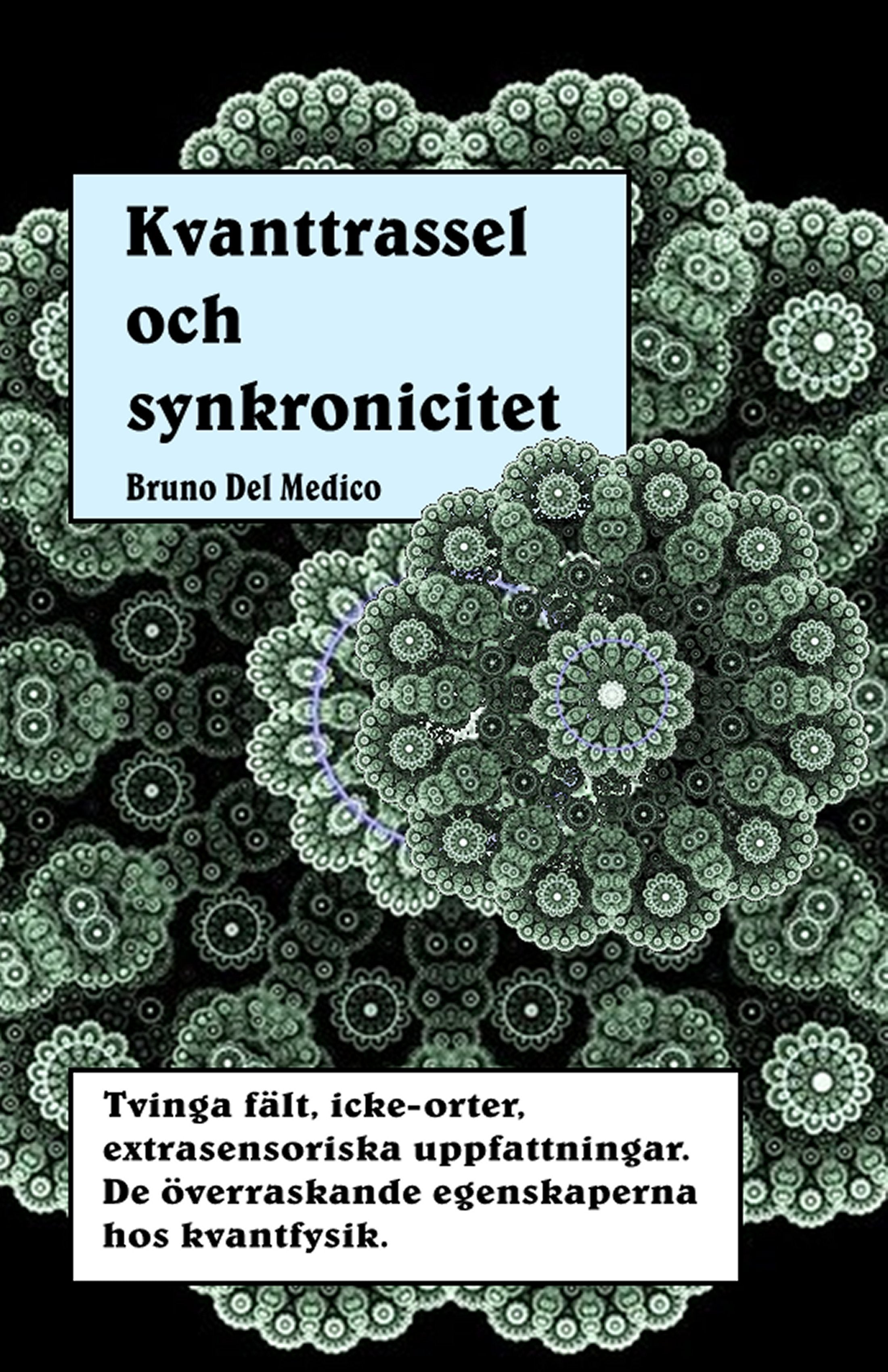 Kvanttrassel och synkronicitet av händelser (sve-99)