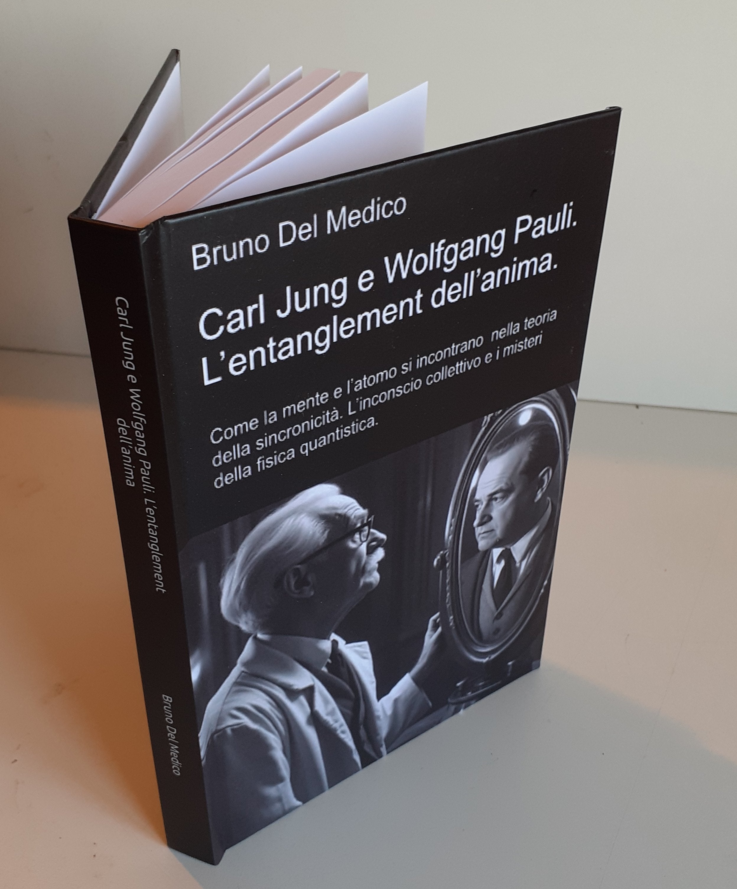 Carl Jung e Wolfgang Pauli. L’entanglement dell’anima-(Rilegatura cartonata)