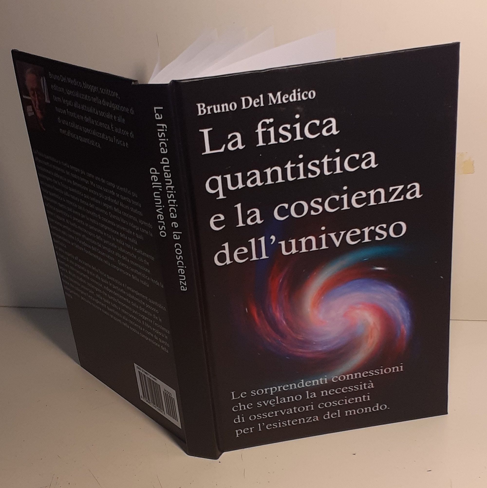 La fisica quantistica e la coscienza dell’universo (rilegatura cartonata)