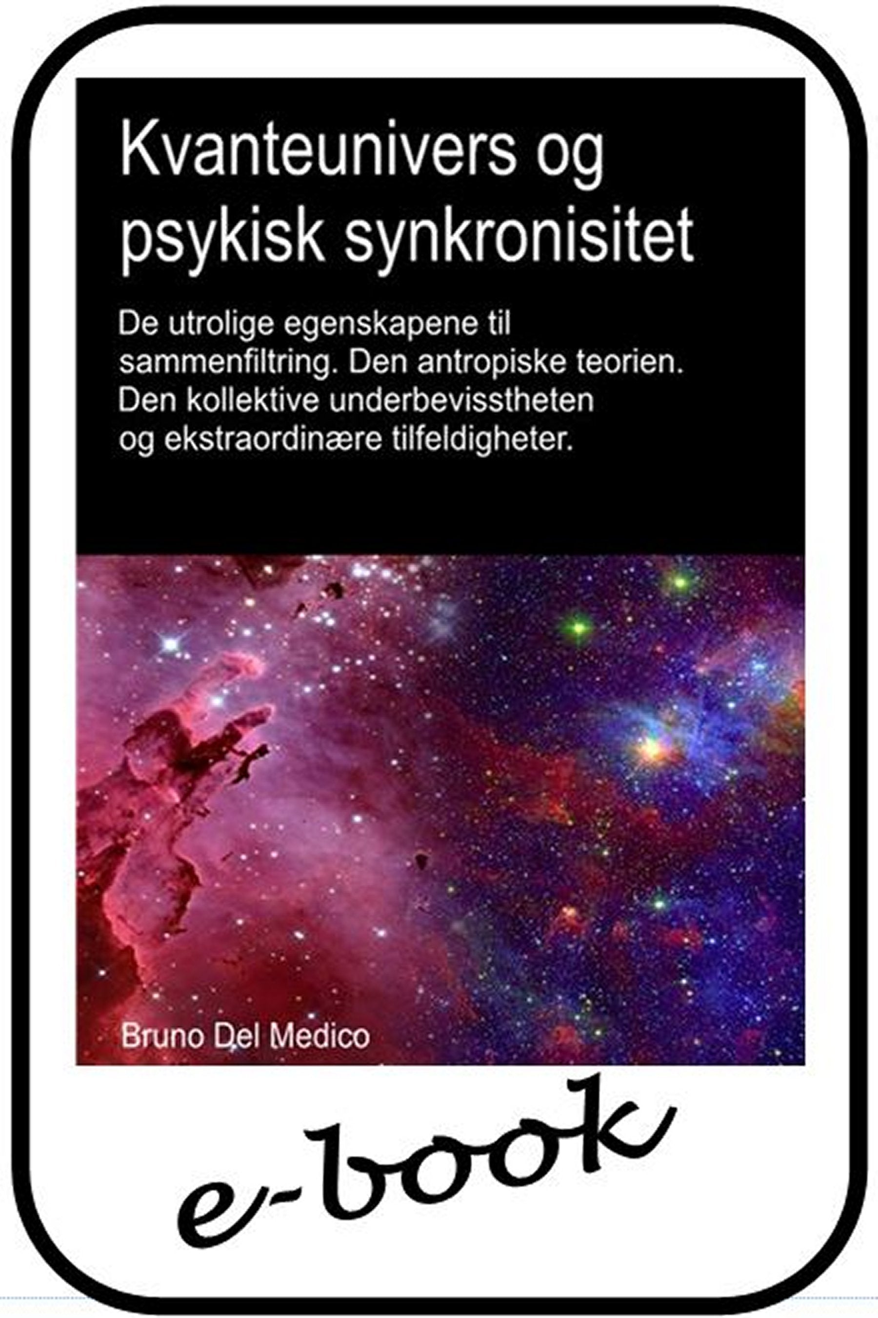 Kvanteunivers og psykisk synkronisitet (nor-94)