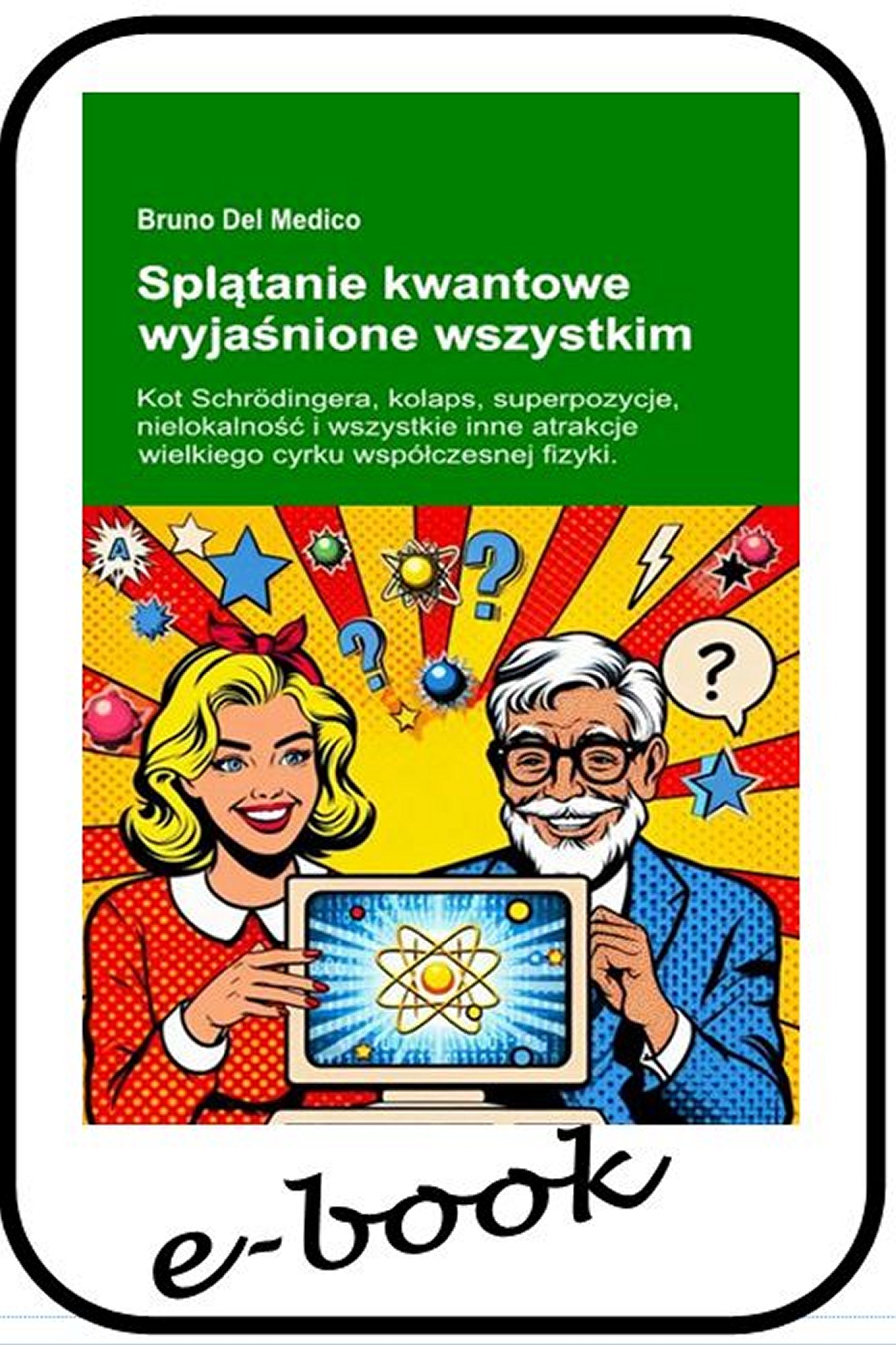 Splątanie kwantowe wyjaśnione wszystkim (pol-85)