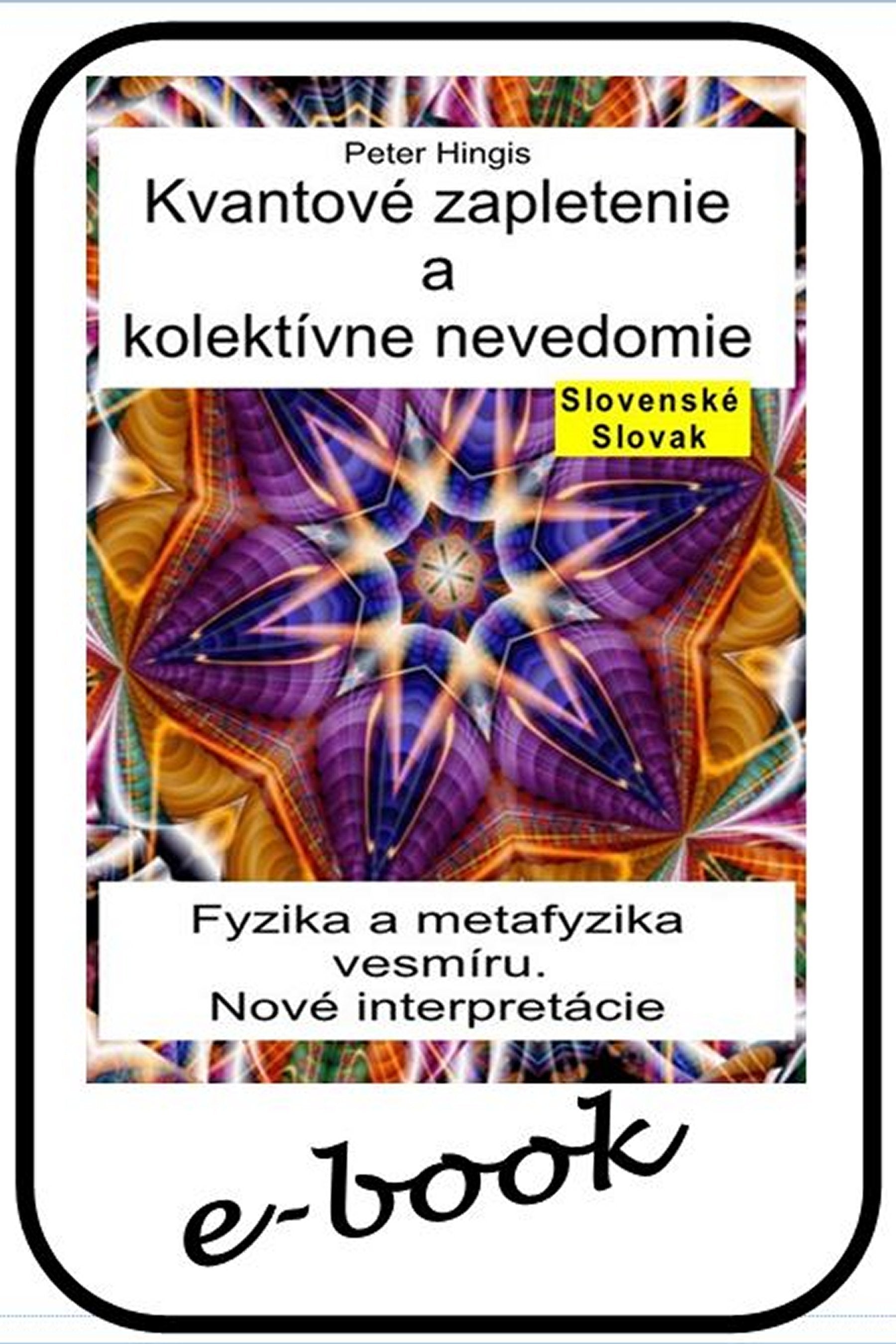 Kvantové zapletenie a kolektívne nevedomie (slo-95)