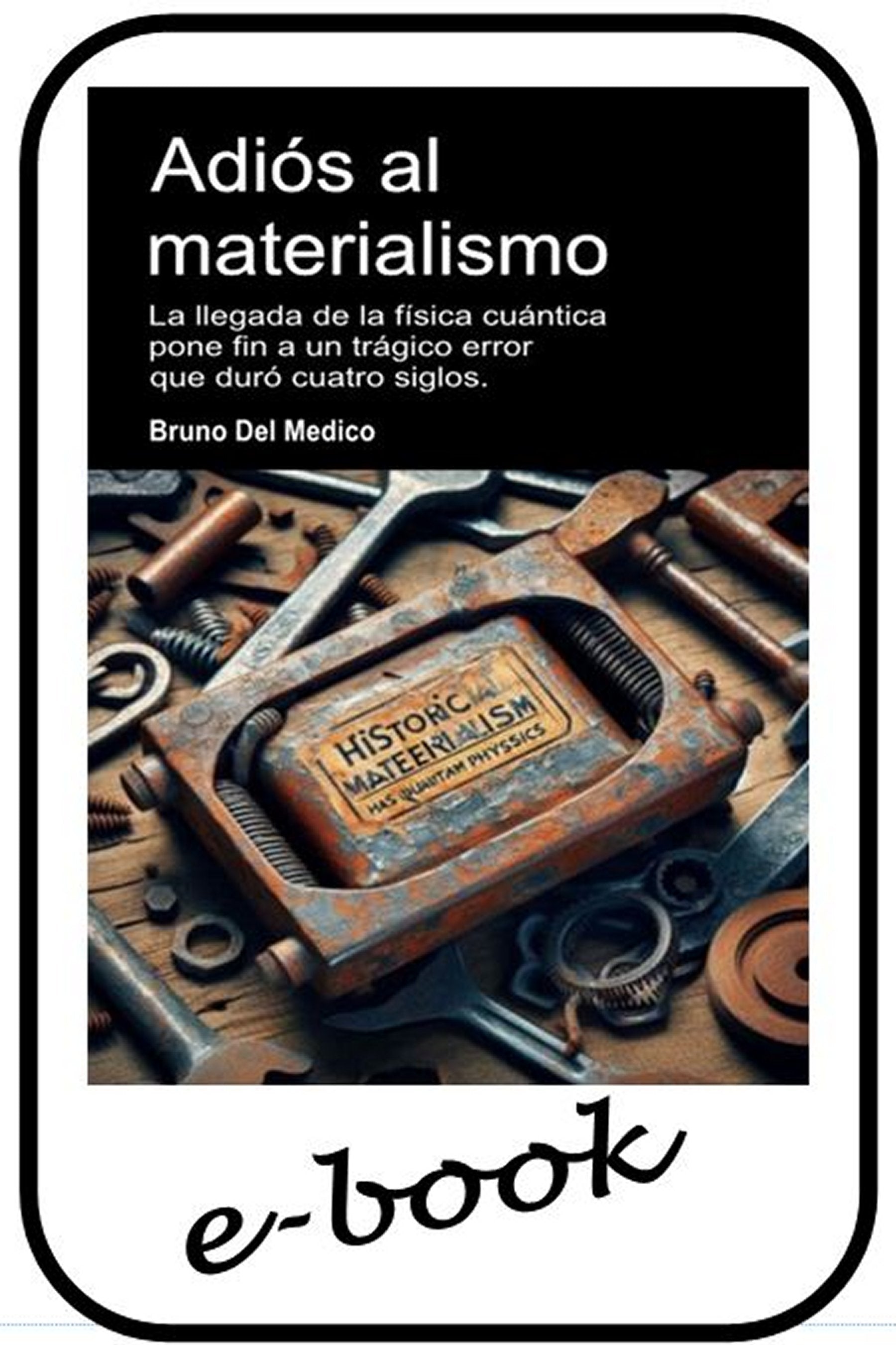 Adiós al materialismo - (ebook)