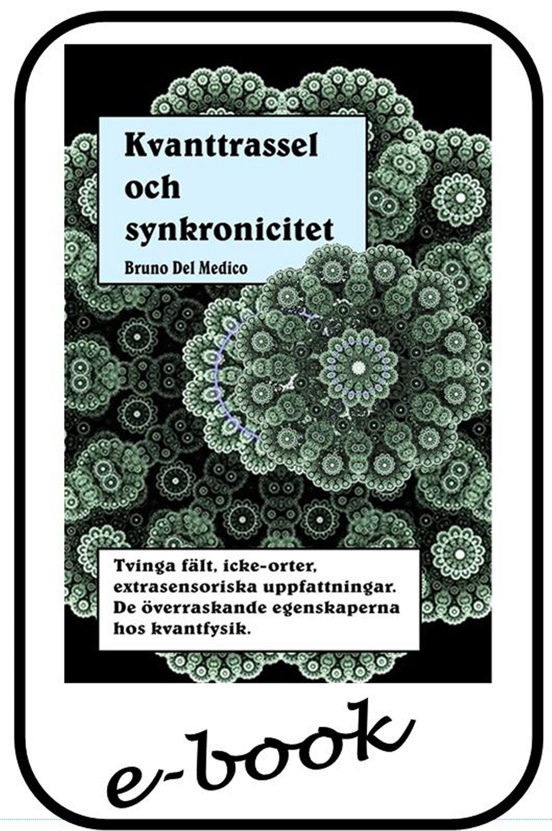 Kvanttrassel och synkronicitet av händelser (sve-99)