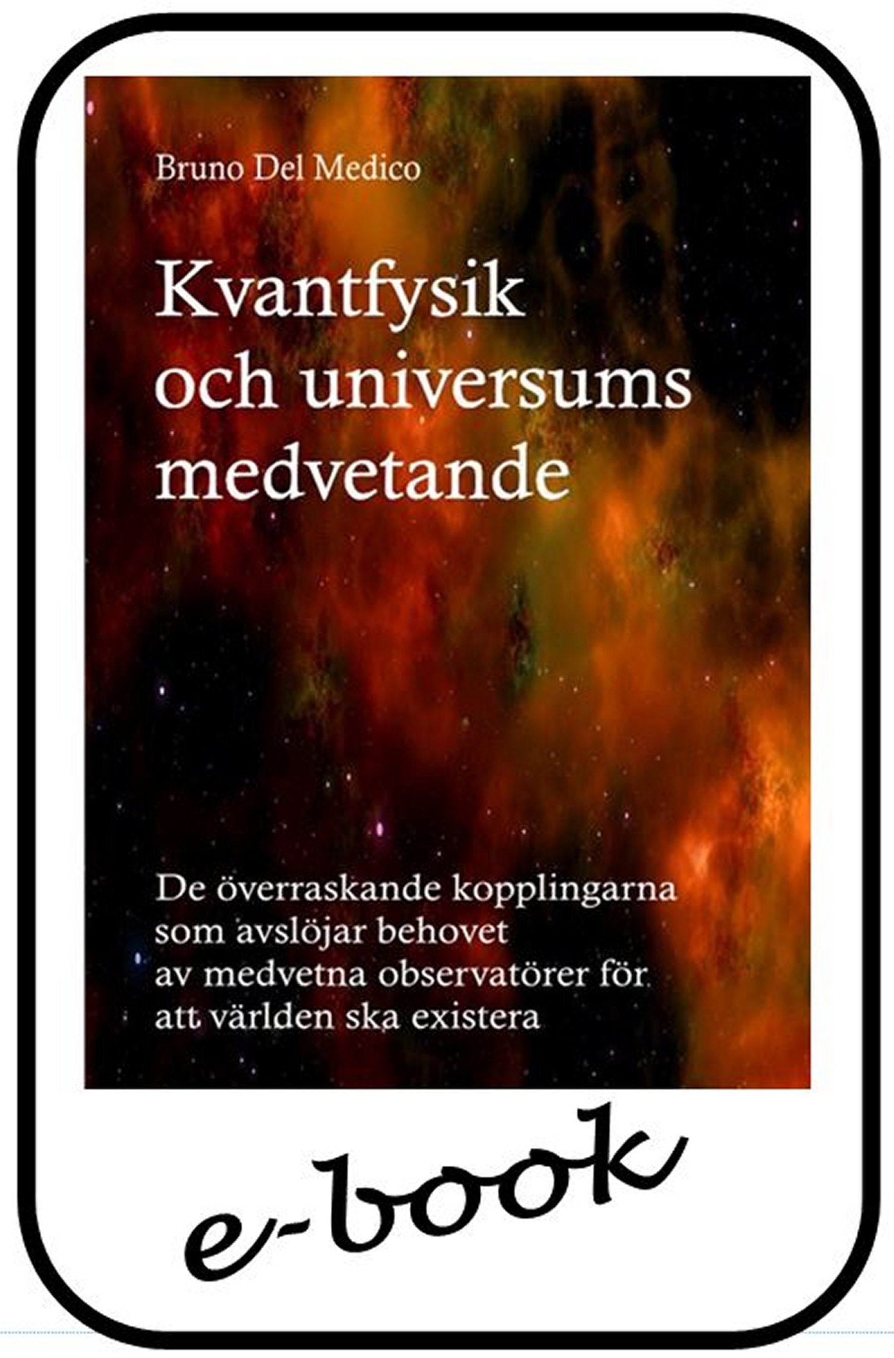 Kvantfysik och universums medvetande (sve-91)