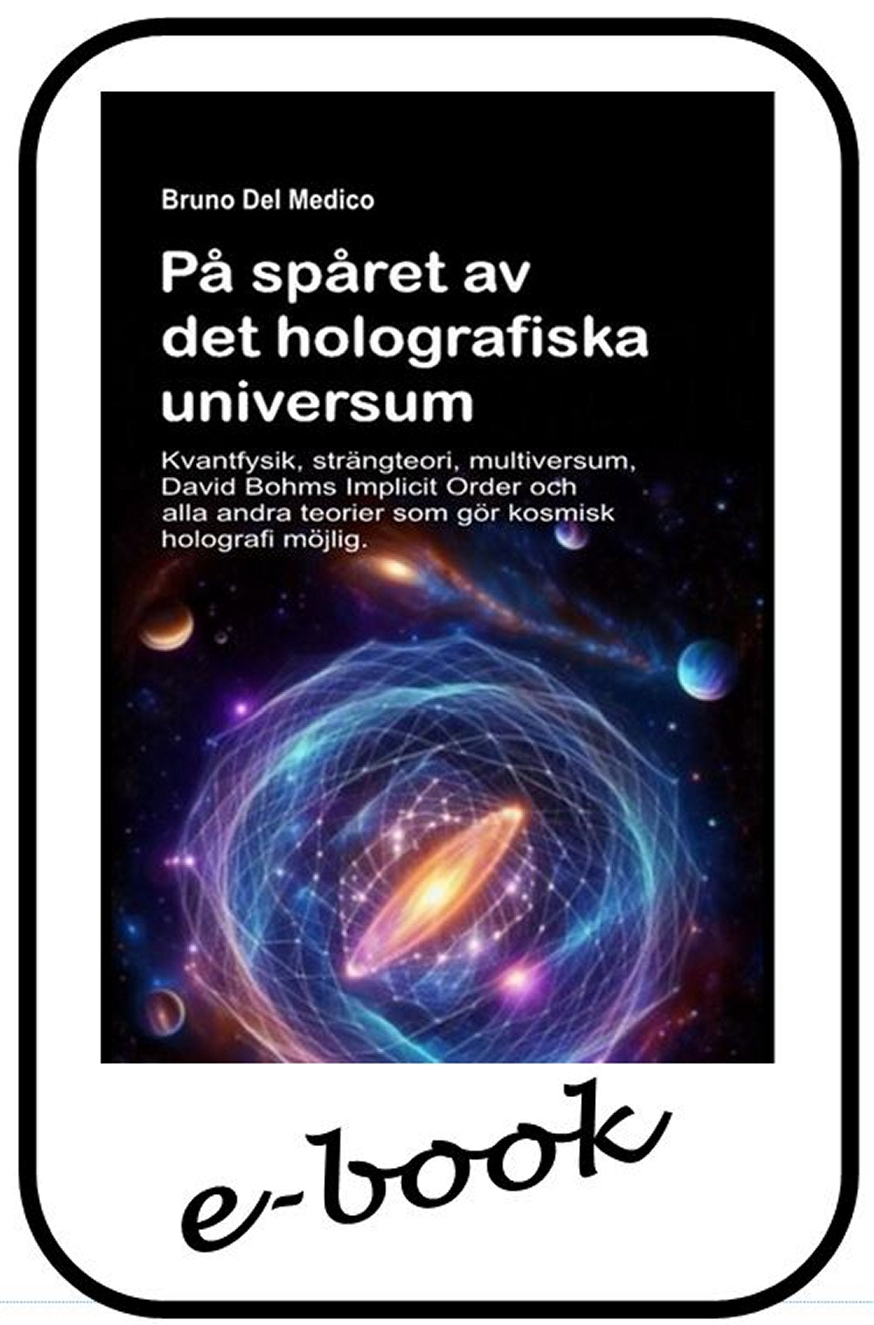 På spåret av det holografiska universum (sve-88)